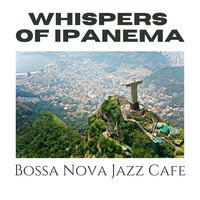 Moonlight Bossa Serenade - Bossa Nova Jazz Cafe