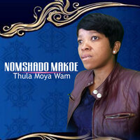 Uyaphila Kimi - Nomshado Makoe