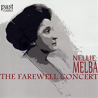 Nellie Melba's Farewell Speech At The Royal Opera House - December 1926 - Nellie Melba