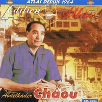 Mal hbibi malou - Abdelkader Chaou