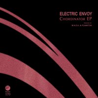 Chordinator - Electric Envoy & M.A.D.A. & Plankton