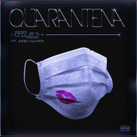 Quarantena - Milez & Axel Cooper