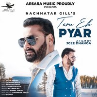 Tera Eh Pyar - Nachhatar Gill