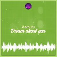Dream About You - Razus