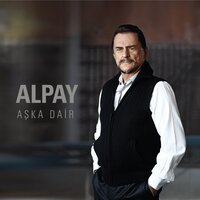 Anlatamıyorum - Alpay