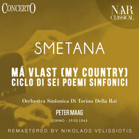 Šárka in A Minor, JB 1:112/3, IBS 57 - Orchestra Sinfonica di Torino della Rai & Peter Maag & Бедржих Сметана