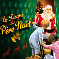 Père Noël Est Passé - REMI GUICHARD