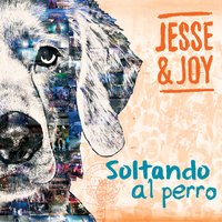 La De La Mala Suerte - Jesse & Joy