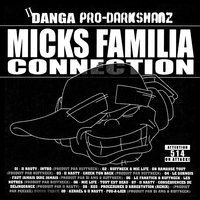 Les notres - Micks Familia & Ruffneck & Le Fanatick