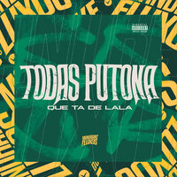Todas putona que ta de Lala - DJ MOTTA & Mc Menor da Q7