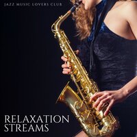 Slow Burn Flow - Jazz Music Lovers Club
