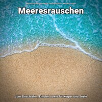 Meerwasser gegen Nachbarlärm - Meeresrauschen ohne Musik & Naturgeräusche & Meeresrauschen