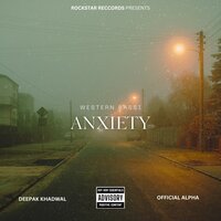 ANXIETY - Western Bassi & Alpha