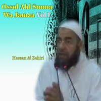 Ossol Ahl Sunna Wa Jamaa, Pt. 3 - Hassan Al Zahiri