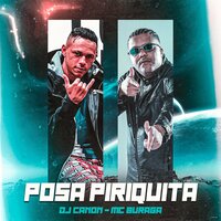 Posa Piriquita - Dj Canon & MC Buraga
