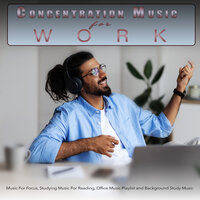 Concentration Guitar Music For Work - Work Music & Concentration Music for Work & Office Music