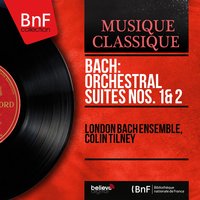Orchestral Suite No. 2 in B Minor, BWV 1067: Ouverture - Colin Tilney & Carl Pini & London Bach Ensemble & Gerald Jackson & London Bach Ensemble, Colin Tilney, Carl Pini, Gerald Jackson & Johann Sebastian Bach