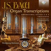 Orchestral Suite No. 2 in B Minor, BWV 1067: I. Ouverture (Arr. By Wolfgang Rübsam) - Wolfgang Rübsam & Johann Sebastian Bach