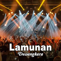 Lamunan - Dewangkara