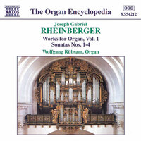 Organ Sonata No. 4 in A Minor, Op. 98: I. (Tempo moderato) - Wolfgang Rübsam