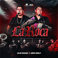 La Roca (En Vivo) - Julián Mercado & Kompa Marley