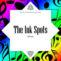 Maybe - The Ink Spots