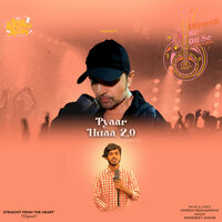 Pyaar Huaa 2.0 - Amarjeet Jaikar & Himesh Reshammiya