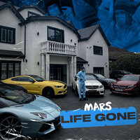 Life Gone - MARS