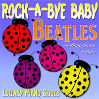 Yesterday - Lullaby Piano Series