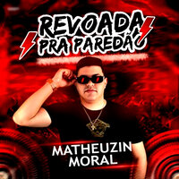 O Pai  Malvadão - Matheuzin Moral & Dj JL O Único