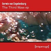 The Third Wave - Gerwin Van Engelenburg & G-Prod