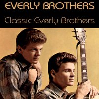 Should We Tell Him, Pt. 2 - The Everly Brothers