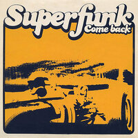 Come Back - Superfunk