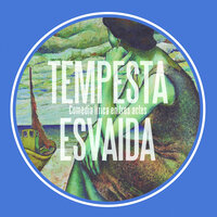 Tempesta Esvaïda - Joaquim Serra & Lieder Càmera & Anna Alàs i Jové & Diego Martín-Etxebarria & Orquestra Simfònica Camera Musicae