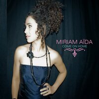 The Man I Love - Miriam Aïda