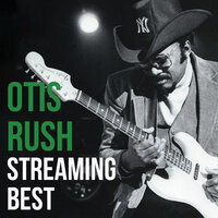 So Many Roads so Many Trains - Otis Rush