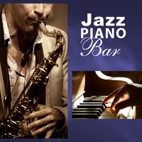 Relaxing Jazz Piano - Instrumental Jazz Music Guys