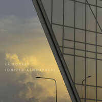 Ionized Atmosphere - La Rocket