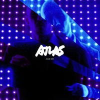 Cam Me - Atlas & Adrian Lux & Blende