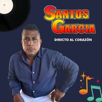 La Cumbia Barulera / La Pollera Colora / La Cumbia Sampuesana - Santos Garcia