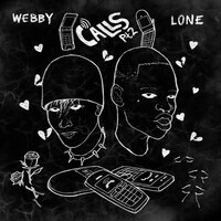 Calls, Pt.2 - Webby & L0NE