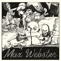 Juveniles Don't Stop - Max Webster