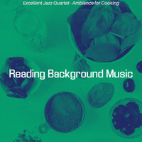 Background for Cooking at Home - Reading Background Music