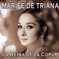 Manolo de Lora - Marifé de Triana