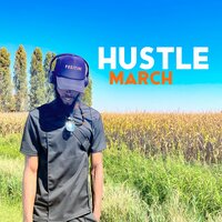 Hustle - March