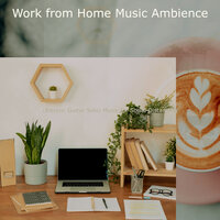 Memory of Staying at Home - Work from Home Music Ambience