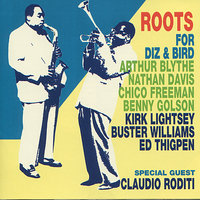 To Hear A Tear Drop In The Rain - Roots & Benny Golson & Chico Freeman & Arthur Blythe & Nathan Davis