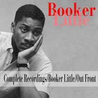 Moods in Free Time - Booker Little
