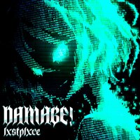 DAMAGE! - lxstplxce