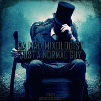 Tragedy - Da Mad Mixologist